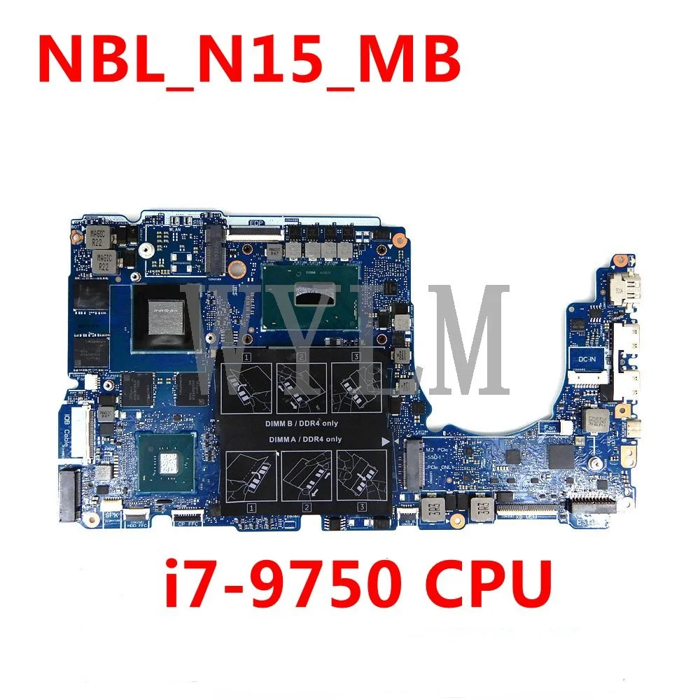 

0XVN59/0JKGD4 NBL_N15_MB i7-9750 CPU N18P-GO-MP-A1 Mainboard For DELL Inspiron 7590 7591 Laptop Motherboard Tested Working Well