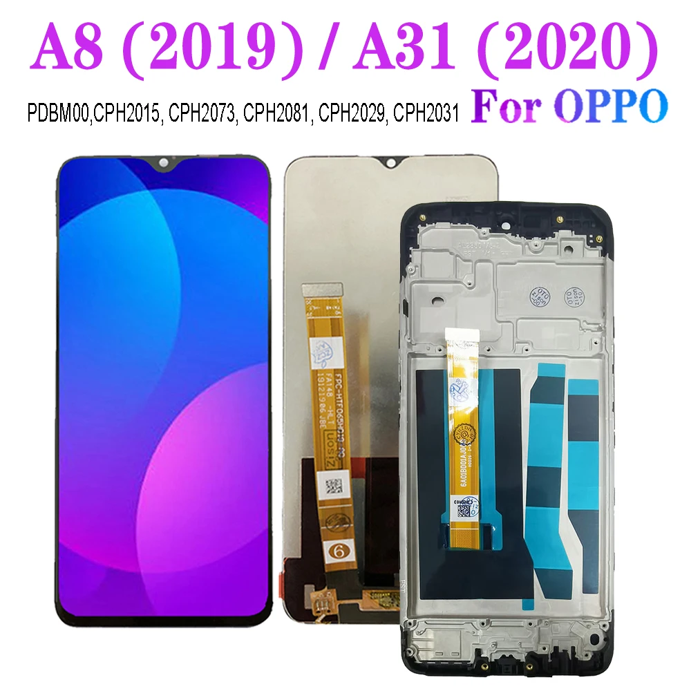 ЖК-дисплей A8 A31 с рамкой для OPPO A31 2020 CPH2015 CPH2073 CPH2081 CPH2031, ЖК-дисплей с сенсорным дигитайзером A8 2019 PDBM00, ЖК-дисплей