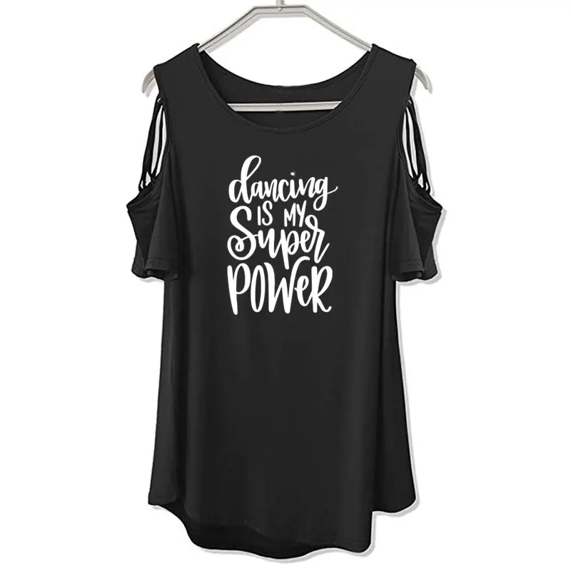 Танцы is My Super Мощность лозунг танцевальные футболки Для женщин Tumblr подарки для