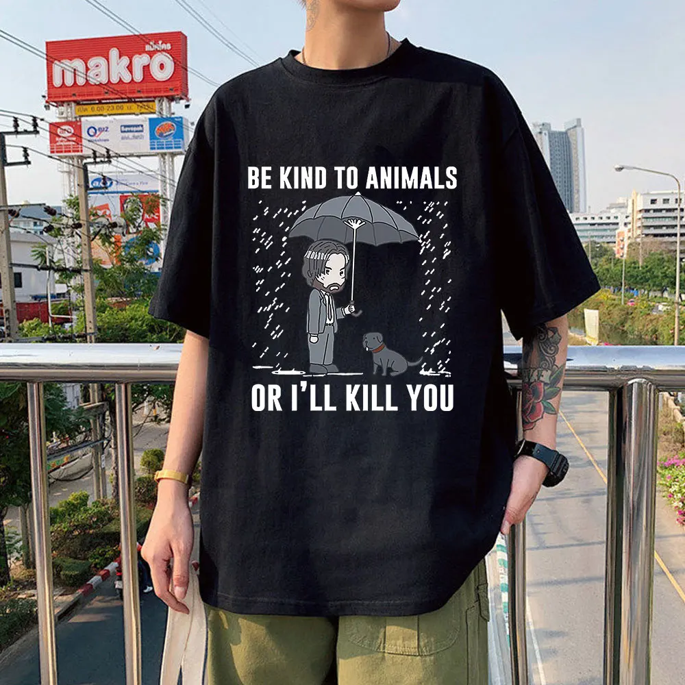 

Cool John Wick Keanu Reeves Be Kind To Animals or I'll Kill You Cartoon Funny T Shirt Men Short Sleeve Round Neck Cotton T-Shirt