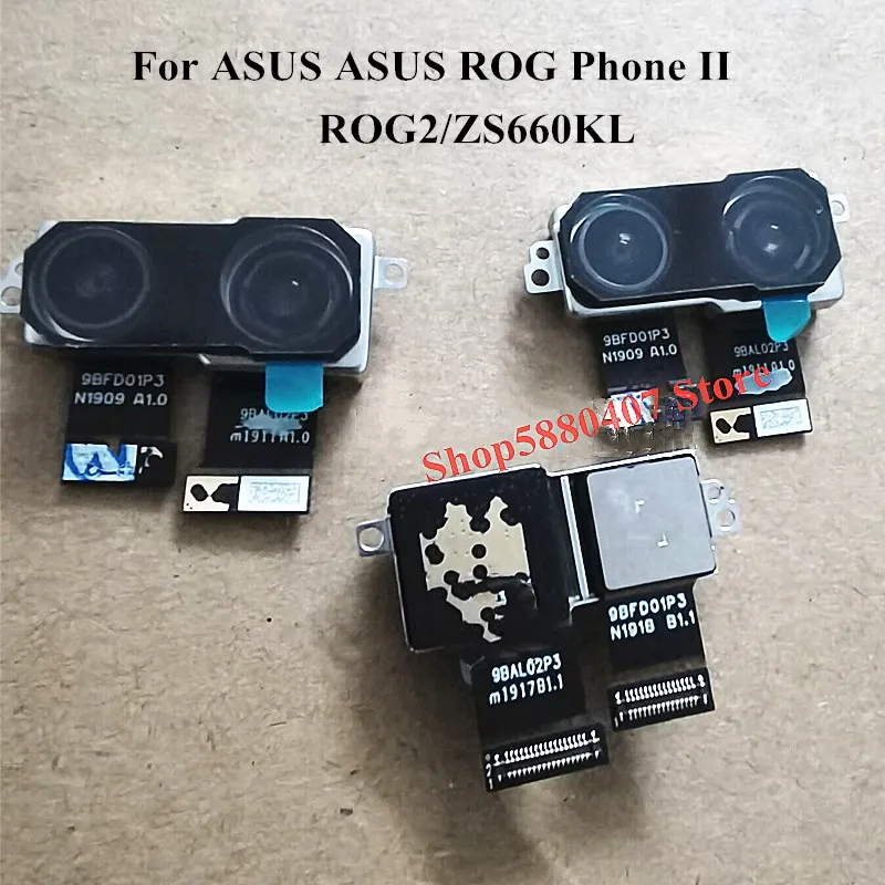 

Оригинальная Задняя Основная камера для ASUS ROG PHONE II ZS660KL Модуль задней камеры Передняя Задняя камера гибкий кабель для ASUS ROG 2 ZS660KL