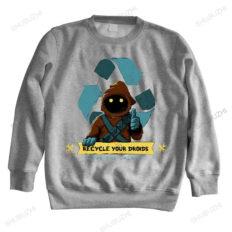 

Man crew neck hoodie Men sweatshirt spring tops Recycle your droids - Jawa men's funny cotton hoodies unisex brand winter hoody