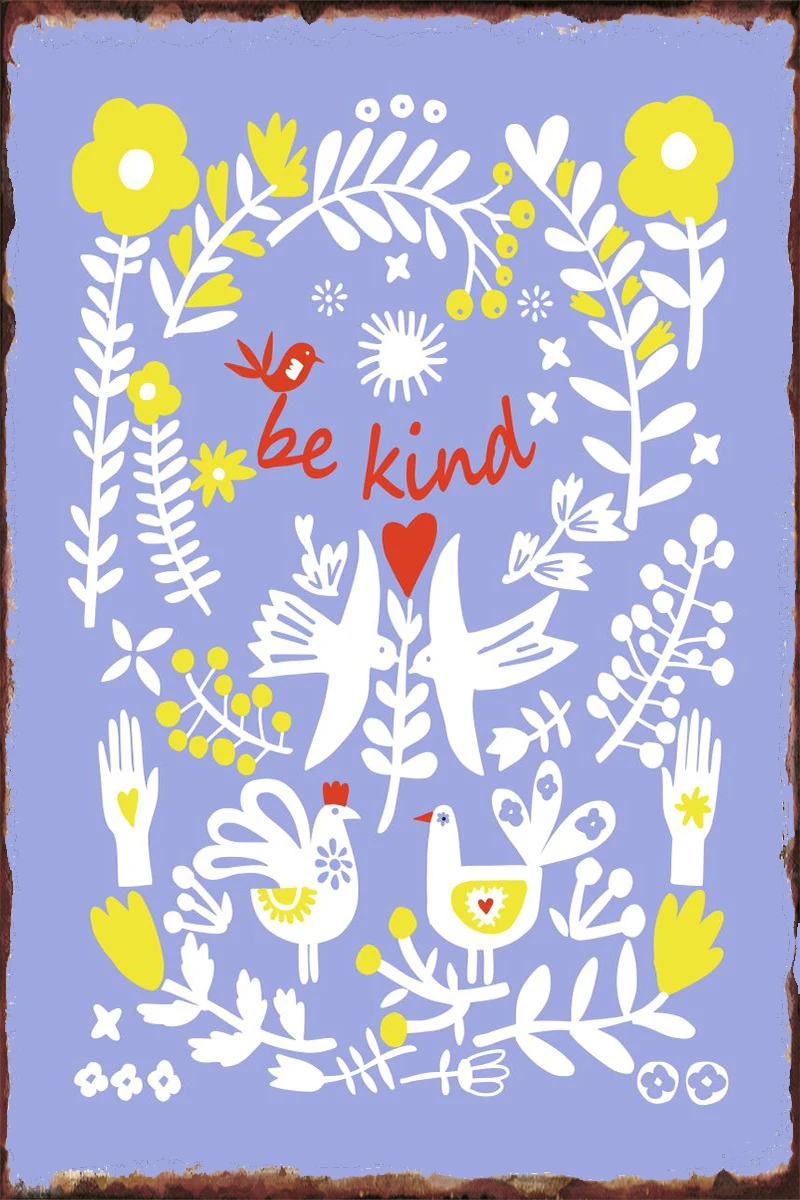 

Фольклорное Искусство быть добрым голубым Ретро винтажный металлический знак оловянные таблички Настенный декор для паба дома клуба мужск...