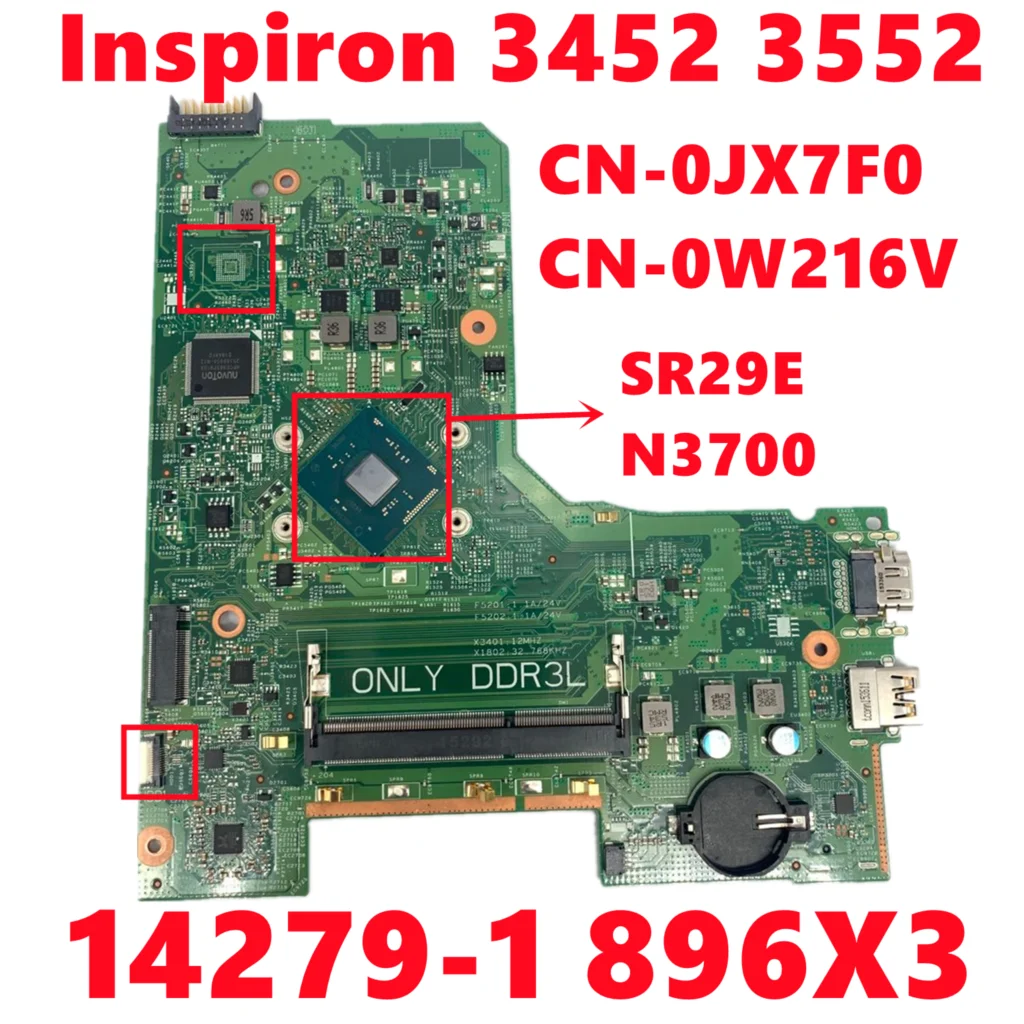 

CN-0JX7F0 JX7F0 CN-0W216V W216V For dell Inspiron 3452 3552 Laptop Motherboard 14279-1 896X3 With SR29E N3700 DDR3 100% Tested