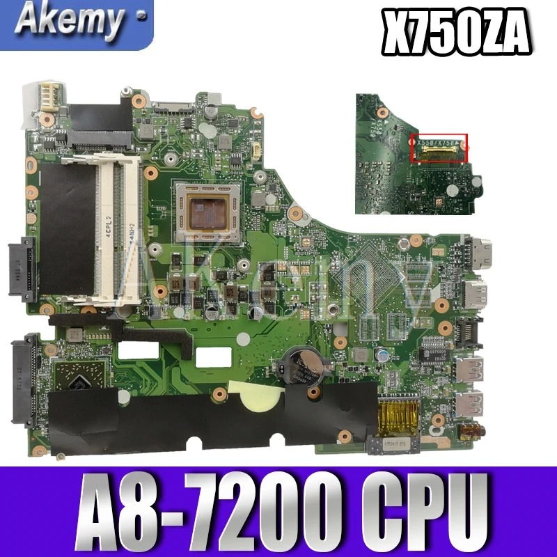 

Akemy motherboard For Asus X750Z X750ZA X750ZE K750Z CPU/A8-7200 X750ZA X750ZE laptop motherboard test 100% original mainboard