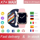 2022 X7 + MAX умные часы Bluetooth IP67 водонепроницаемые умные часы с монитором сердечного ритма с несколькими циферблатами женские часы IWO13 Pro PK IWO W37 Pro