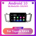 Мультимедийная магнитола для Toyota, мультимедийная стерео-система на Android 10,1, 10,0 дюйма, с GPS, видеоплеером, для Toyota RAV4, RAV 4, 2013, 2104, 2015-2018, типоразмер 2DIN