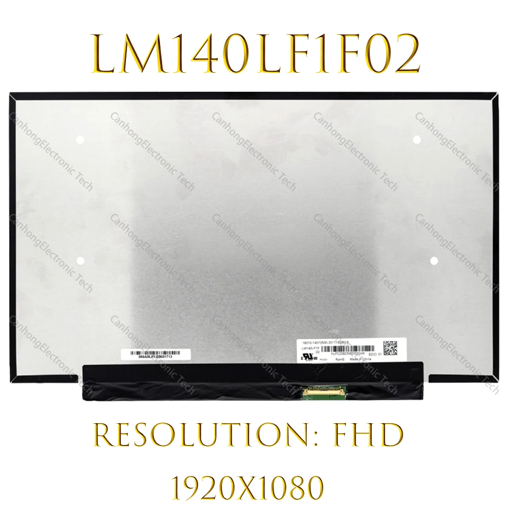 

14-дюймовый игровой ЖК-экран LM140LF1F02 NCP005E IPS Full-HD 1920*1080 EDP 40Pin 144 Гц 72% NTSC