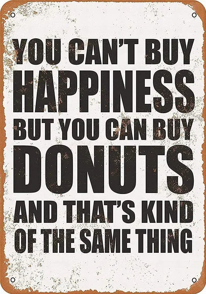 

New Tin Signs Happiness Donuts Vintage Personality Wall Decoration Poster 8 Inch X 12 Inch