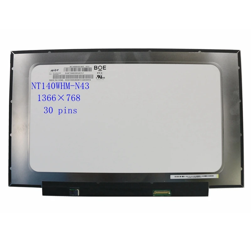 

Laptop Lcd Screen Matrix Display NT140WHM-N43 fit N140BGA-EA4 B140XTN07.2 1366*768 EDP 30 pins