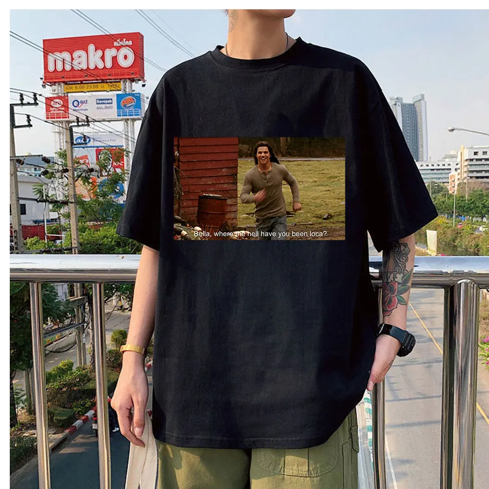 

2021 Hot Sale New Style Bella Where The Hell Have You Been Loca Print Summer Tee Cotton Couple Tshirt Classic Comfortabled Wears