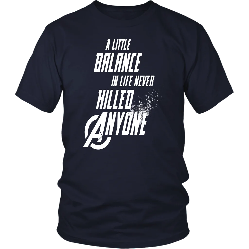 Маленький баланс в жизни никогда не убивал кого либо рубашка адвенгер