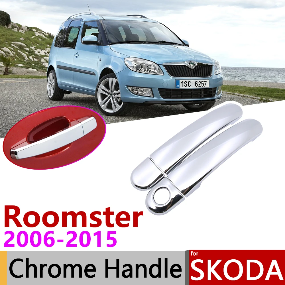 for Skoda Roomster 5J 2006~2015 Chrome Door Handle Cover Car Accessories Stickers Trim Set 2007 2008 2009 2010 2012 2013 2014