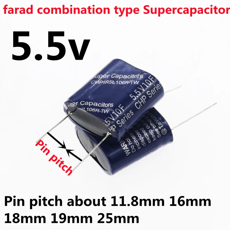 1PCS 5.5V Super Capacitor 0.5F 1.0F 1.5F 2F 2.5F 3.5F 4F 5F 7.5F 10F 15F 20F 25F 50F 60F Farad Combination Type Supercapacitor |