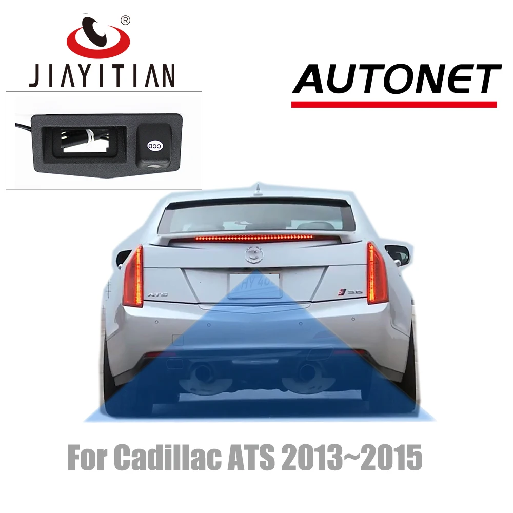 JIAYITIAN Trunk Handle Rear View Camera For Cadillac ats ATS 2013 2014 2015/CCD/Night Vision/Backup Reverse Parking Camera JIAYITIAN Trunk Handle Rear View Camera For Cadillac ats ATS 2013 2014 2015/CCD/Night Vision/Backup Reverse Parking Camera