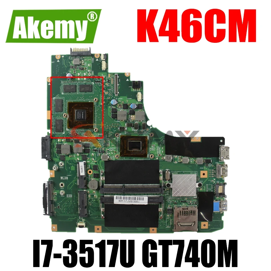 

Материнская плата AKEMY K46CM для ноутбука ASUS VivoBook K46CB K46C, оригинальная материнская плата GT740M
