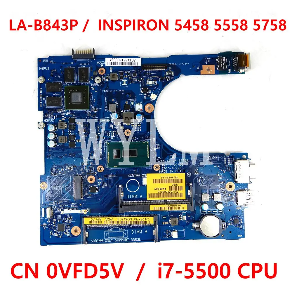 

LA-B843P материнская плата для ноутбука DELL INSPIRON 5458 5558 5758 I7-5500U CPU CN-0VFD5V / CN VFD5V протестирована 100% работает