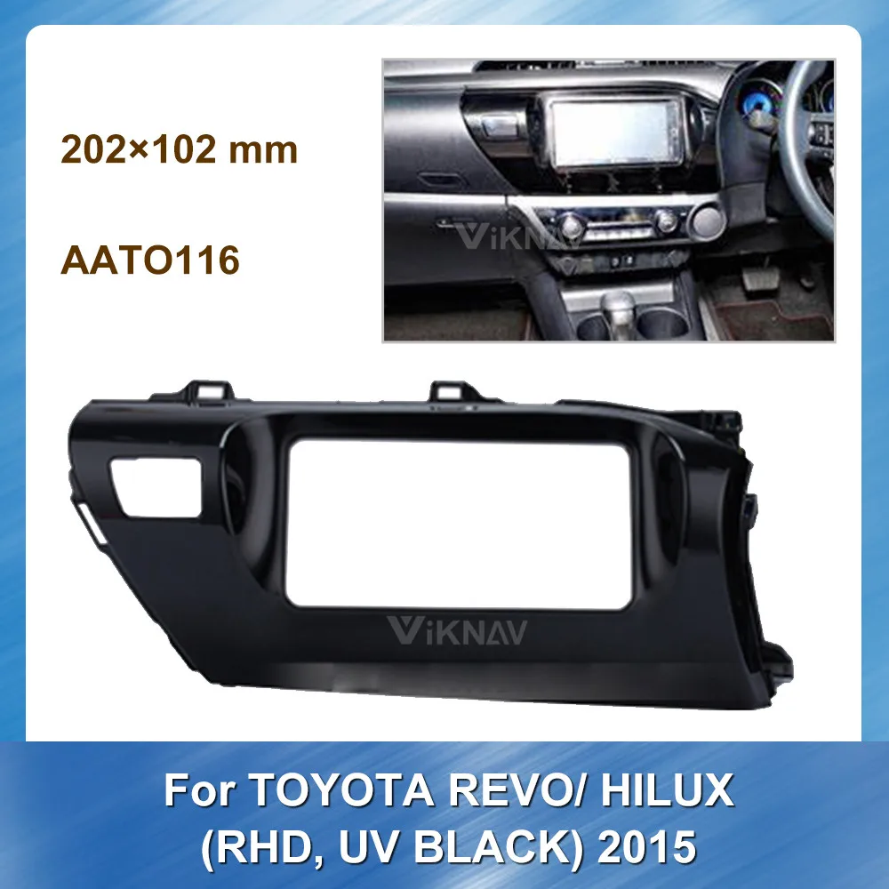 Car Radio Fascia for Toyota Revo Hilux RHD UV Black 2015 DVD frame Dash Mount Kit Adapter Trim Facial Panel Frame Dashboard