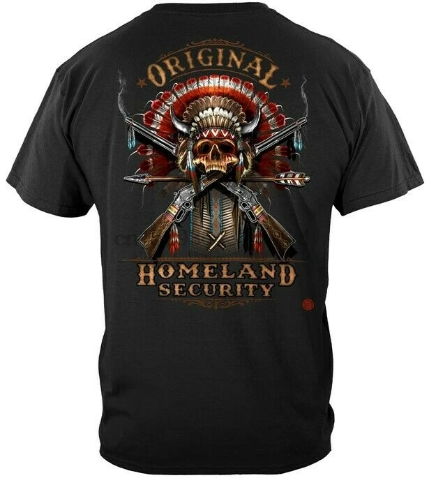 

Original Homeland Security Indian Headdress Skull Crossed Guns T Shirt