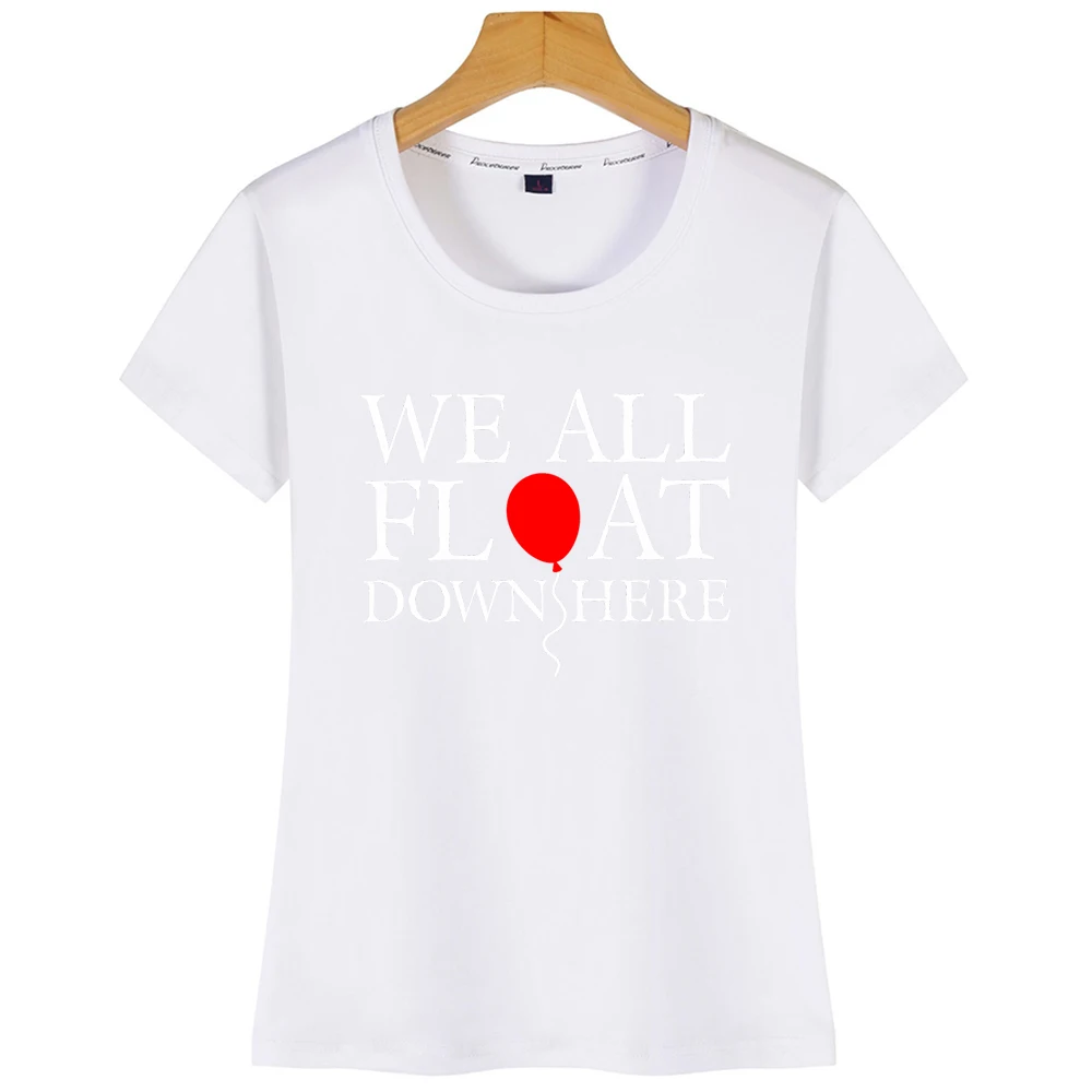 Tops T Shirt Women We All Float Down Here Casual Vintage Custom Female | Женская одежда