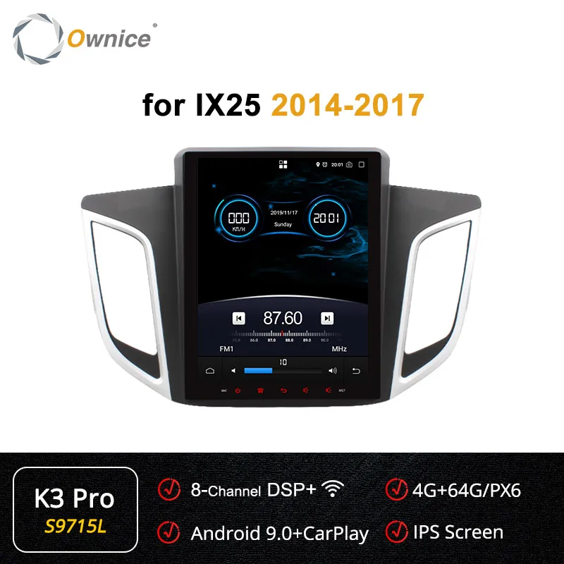 S9715 K3-Pro Ownice 8 ядерный PX6 Android 9,0 4G LTE K3 K6 автомобильный DVD для hyundai IX25- 64G rom gps Радио Навигация DSP CarPlay - Цвет: S9715 K3-Pro