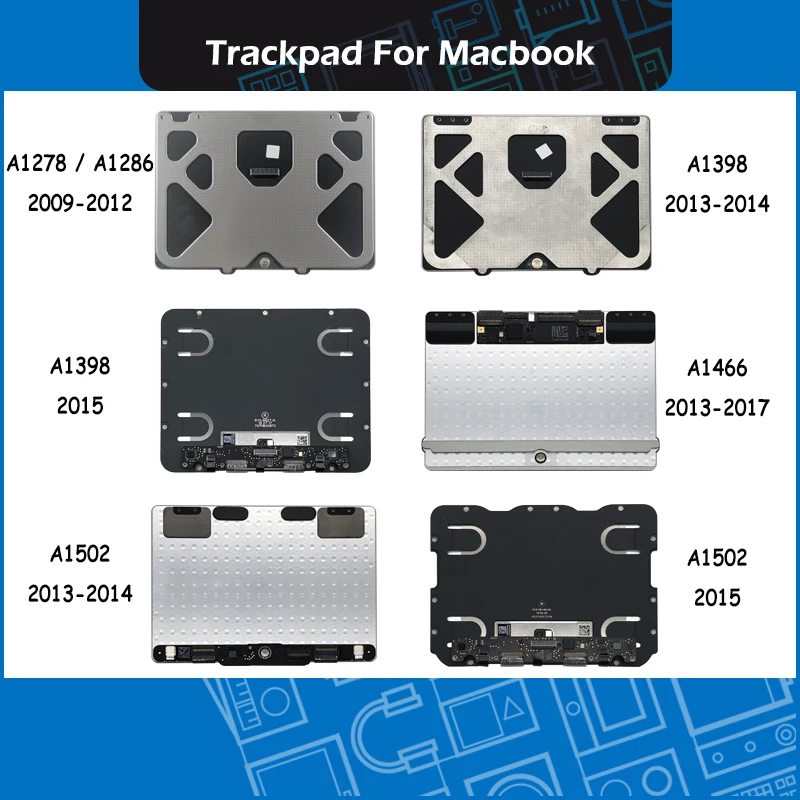 

Laptop Trackpad A1278 A1286 A1398 A1502 A1466 A1534 A1706 A1707 A1708 A1932 A2141 A2338 A2337 Touchpad For Macbook Replace