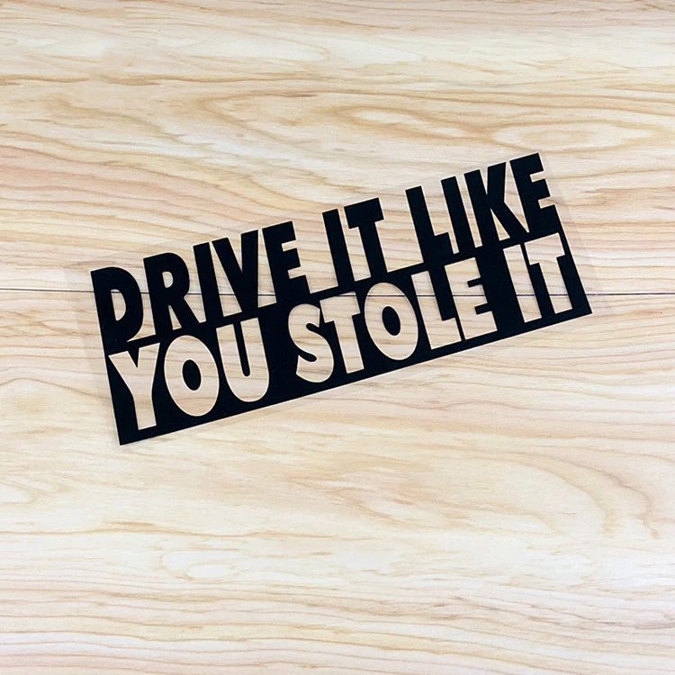 Автомобильный Стайлинг Виниловые буквы погружение его как вы украли