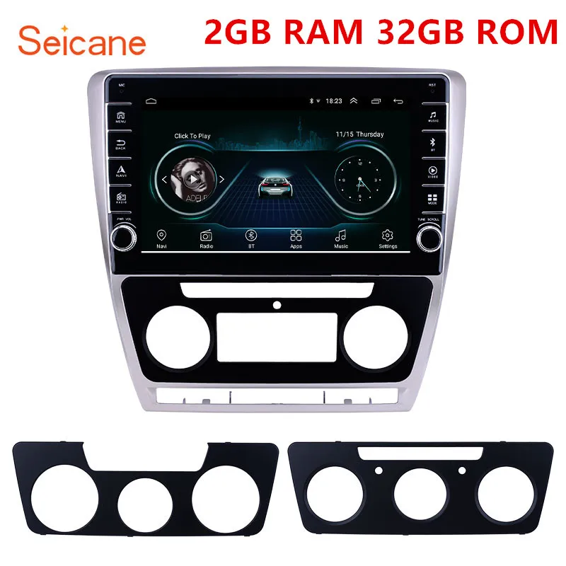 Seicane 10 1 дюймовый Android 9 ОЗУ 2 Гб ПЗУ 32 ГБ для 2007 2011 2012 2013 2014 SKODA Octavia автомобильный GPS