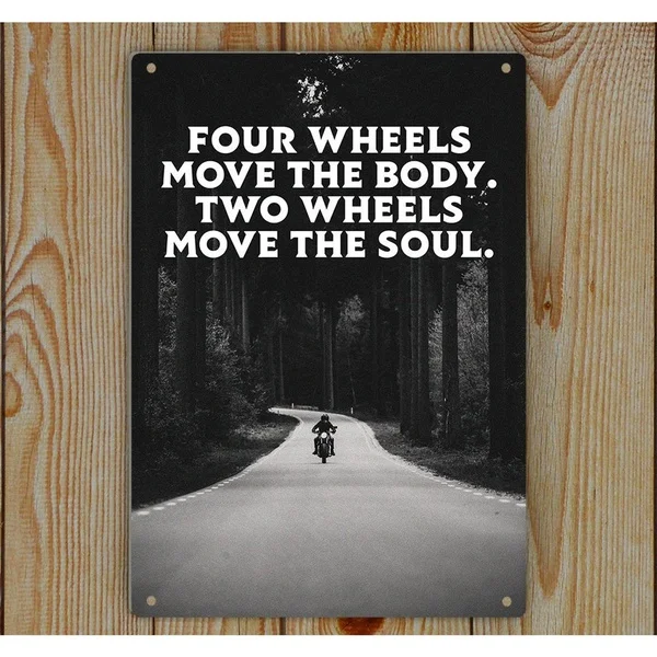 

Two Wheels Move The Soul - Biker Quote Typography Poster Art Tin Sign TP-0384 Wall Metal Poster 20*30CM 8x12inch