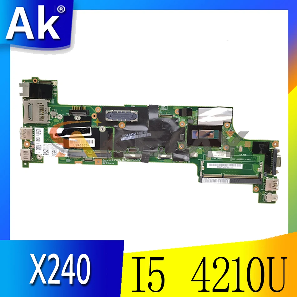 

Akemy для Lenovo Thinkpad X240 ноутбук материнская плата VIUX1 NM-A091 процессор I5 4210U 100% тесты работы FRU 00HM951 00HM955 00HM953