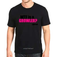 new fashion most popular girls wtf is a growler s top mens loose customization tees