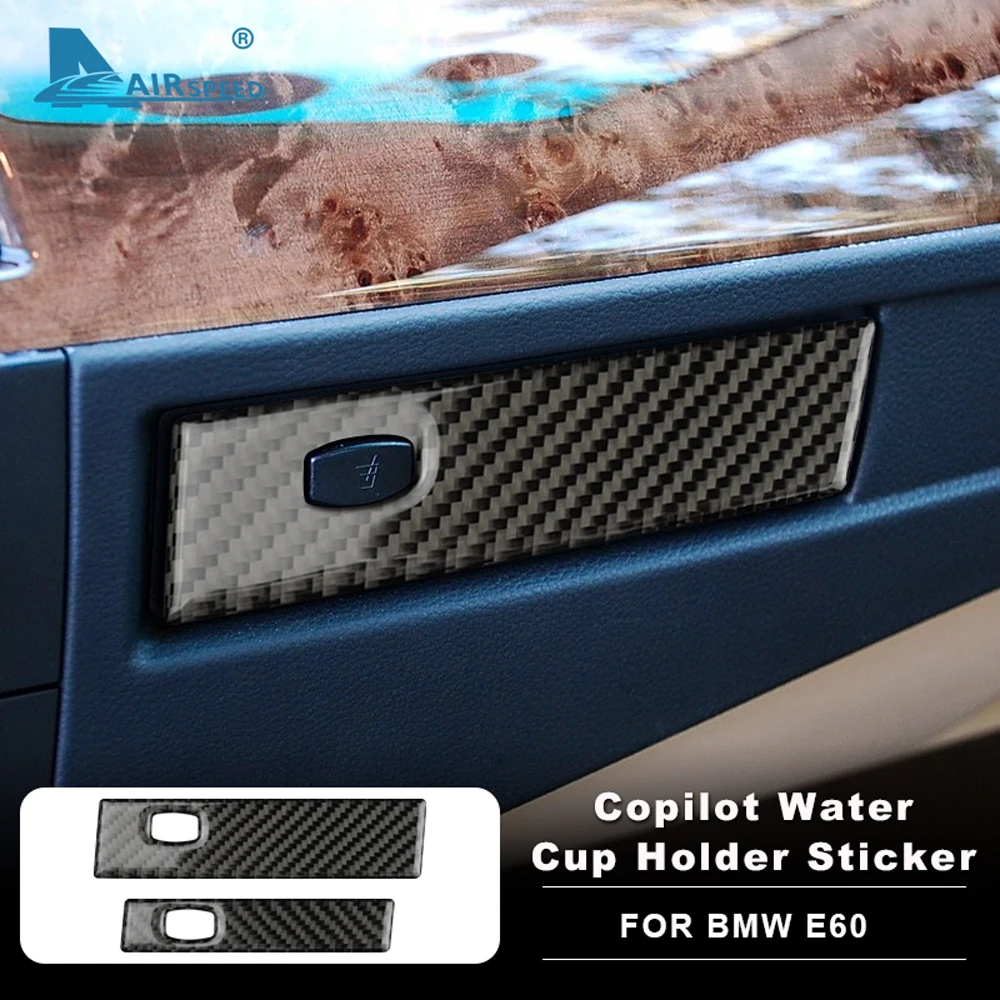

AIRSPEED Carbon Fiber for BMW E60 520i 520d 523i 525i 550i Accessories Interior Car Co-pilot Water Cup Holder Cover Trim Sticker