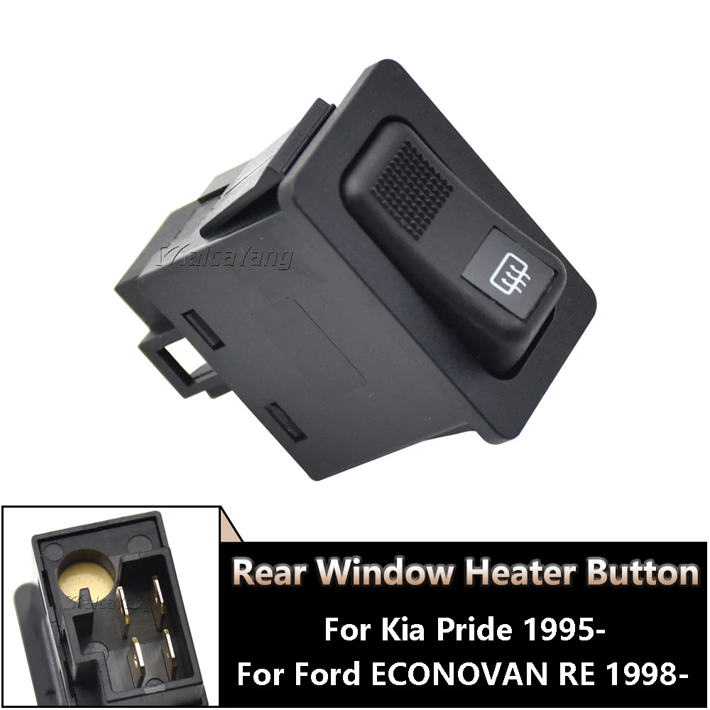 

Car Accessories K136-66-460 Rear Window Heater Button Switch For Kia Pride 1995- Ford ECONOVAN RE 1998- 5 DR SEDA KK13666460