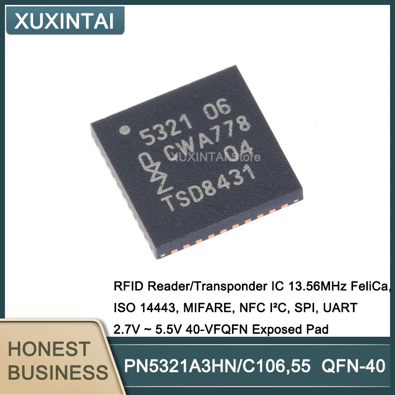 

5 шт./лот PN5321A3HN/C106,55 Считыватель RFID/транспондер IC 13,56 МГц FeliCa, ISO 14443, MIFARE, NFC I²C, SPI, UART 2,7 В ~ 5,5 в 40-