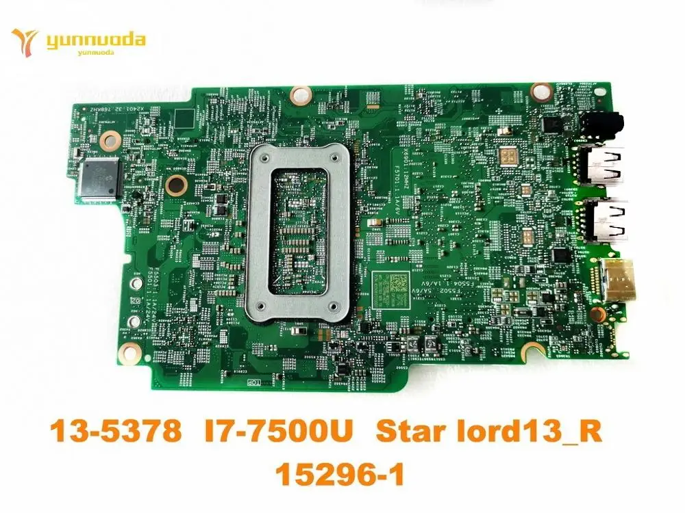 Оригинал для ноутбука DELL 13 5378 материнская плата I7 7500U Star lord13_R 15296 1 протестирована