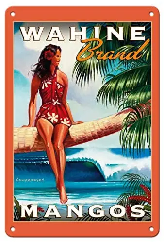 

Wahine Brand Mango - Hawaiian Woman - Advertising Poster by Wade Koniakowsky - Metal Tin Sign
