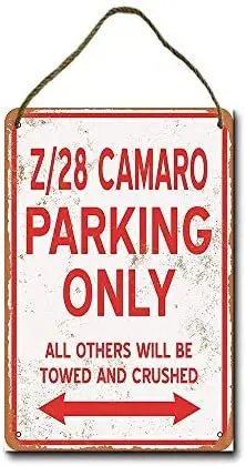 

Metal Sign 8 X 12 Inch Z28 Camaro Parking Only Wall Decor Hanging Sign