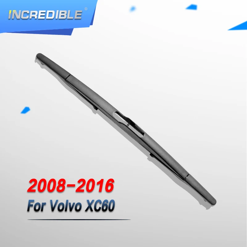 Невероятная Задняя щетка стеклоочистителя для Volvo XC60 2008 2009 2010 2011 2012 2013 2014 2015