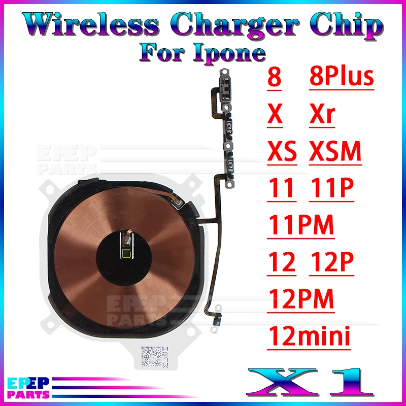 

1 Pce Wireless Charging Model Chip NFC Coil With Volume Flex For iPhone 8Plus 11 12 13 Pro Max Charger Panel Sticker Flex Cable