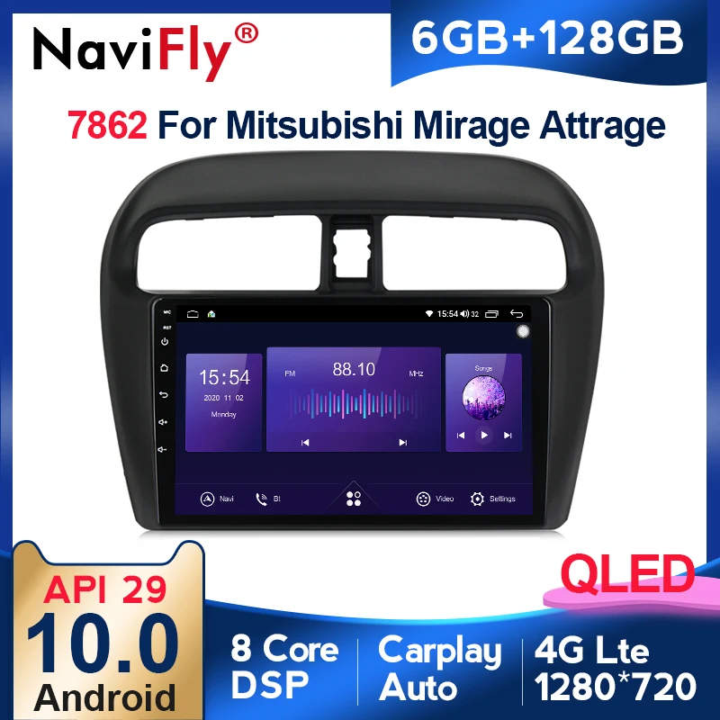 

NaviFly 7862 QLED Screen 1280*720 Android 10.0 For Mitsubishi Mirage 6 2012 - 2018 Car Radio Multimedia Video Player Carplay DSP