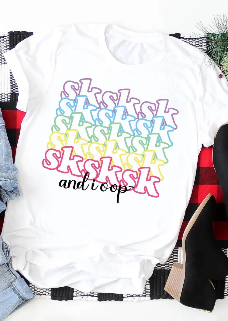 

Top of the line vsco girl SK and I OOP letter print crew neck Short Sleeve T