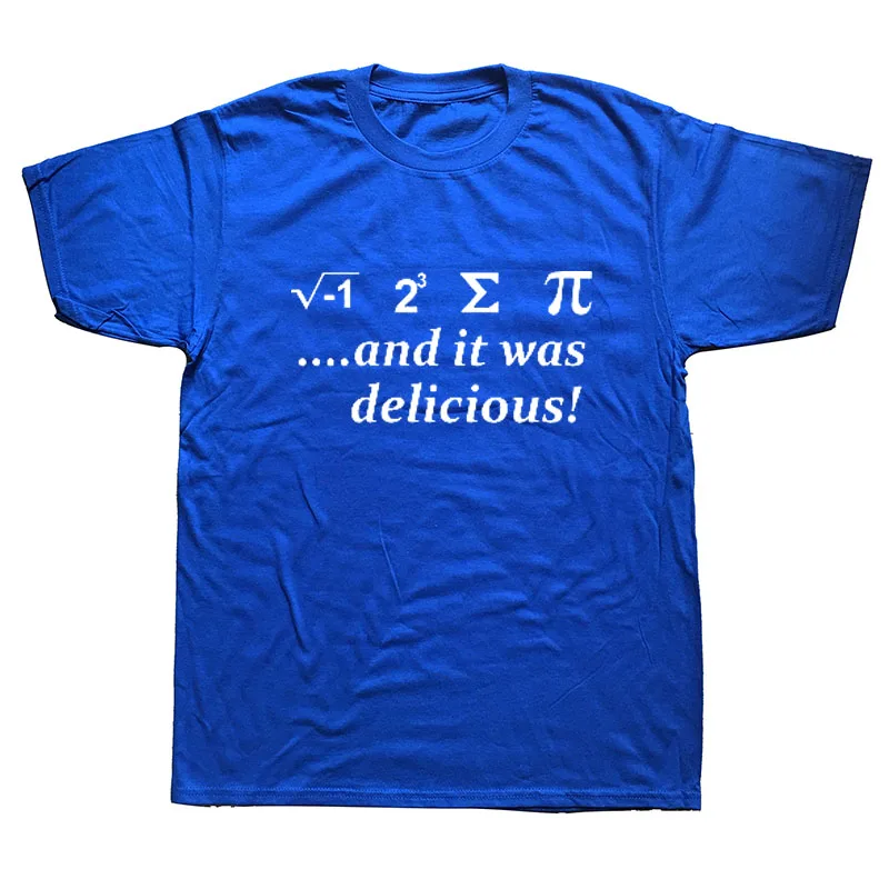 Новые модные хлопковые футболки с коротким рукавом I 8 Sum Pi and It Was Delicious Ate Pie Geek Sci-Fi
