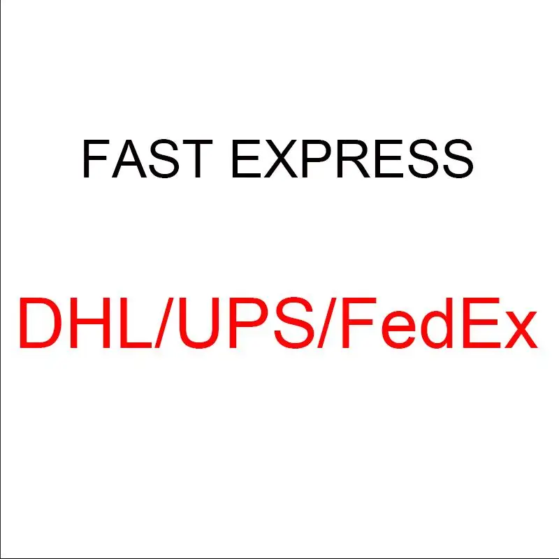 

Fast Express Extra shipping fee, DHL/UPS/FedEx/EMS thanks for your order :)