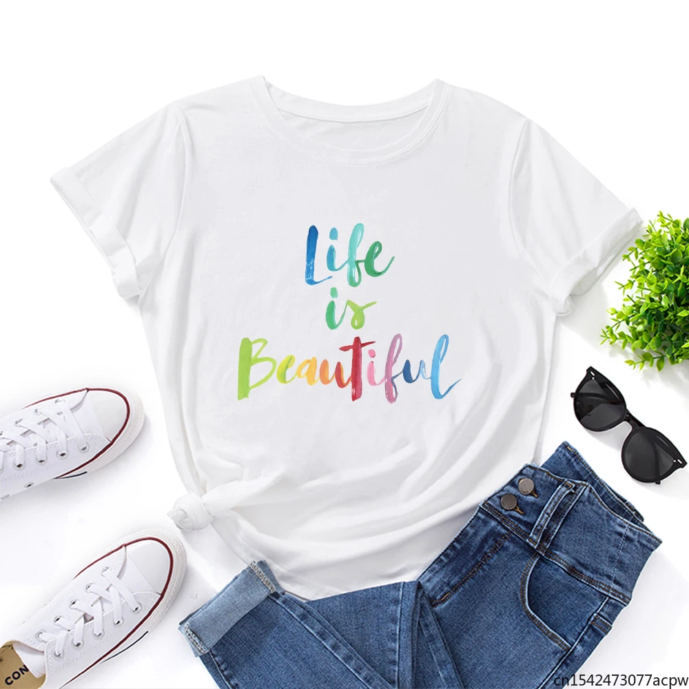

Women Tshirts Short Sleeve O-neck Colorful Letter Graphic Tees Shirts Female Summer Tops Life Is Beautiful