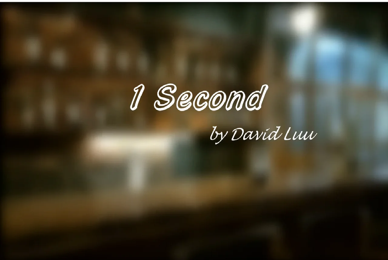 

1 Second by David Luu-magic tricks