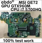 Материнская плата MS-1795 MS-16J2 для MSI GE72, материнская плата MS-16J21 MS-17951, процессор i7 5700HQ GPU GTX950M GTX960M, 100% проверка работоспособности