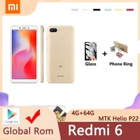 xiaomi redmi 6 googleplay phone with global framework 4gb 64gb mobile phone