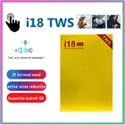 Новые беспроводные наушники-вкладыши i18 TWS с микрофоном, подходят для всех смартфонов ios xiaomi android PK i7 i12 i14 i11 i9