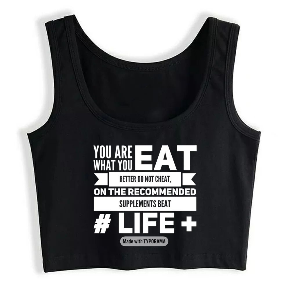 

Crop Top Women You Are What You Eat Better Do No Cheat On The Y2k Gothic Emo Harajuku Tank Top Female Clothes