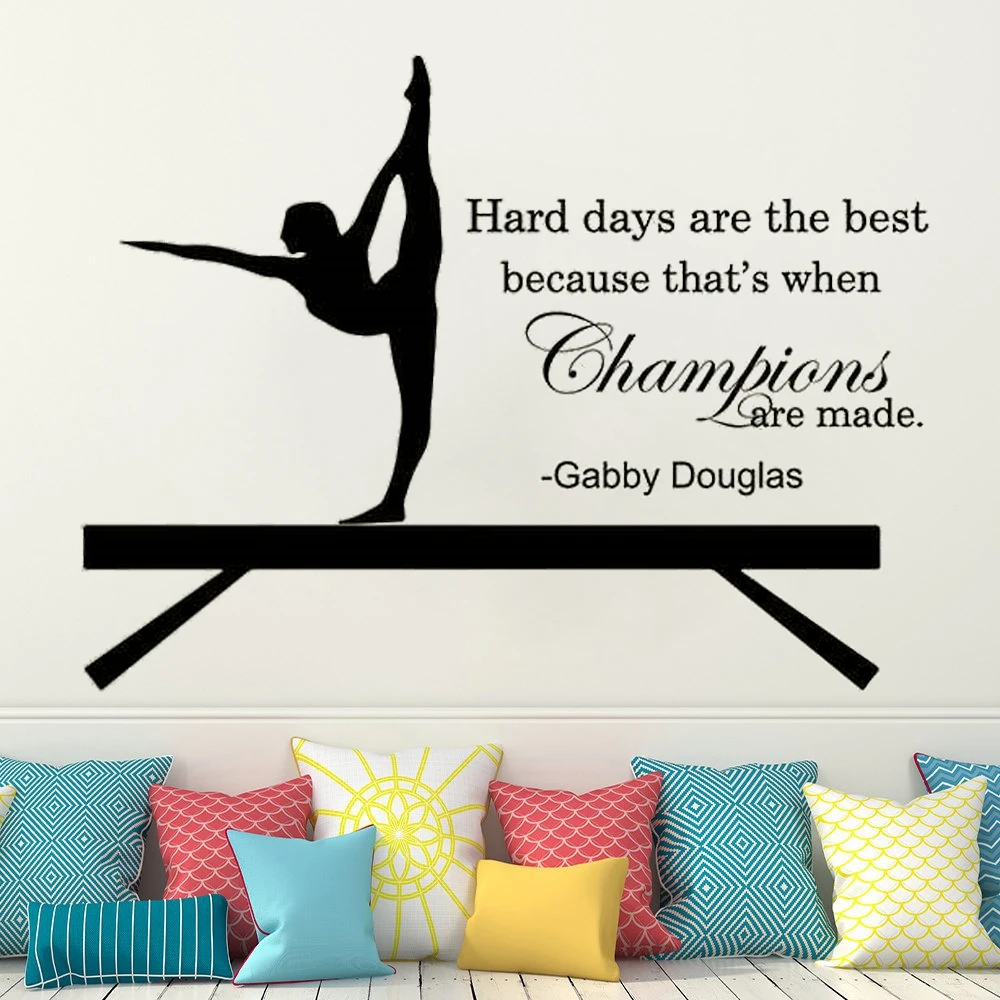 

Gymnastics Hard Days Are The Best Champions Are Made Vinyl Wall Stickers Girl Room Inspirational Quote Decals Decor DW20794